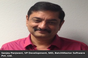 Sanjay Panjwani, VP Development, MD, BatchMaster Software Pvt. Ltd.  