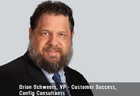 Brion Schweers VP - Customer Success-Config Consultants