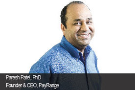 By  Paresh Patel PhD, Founder & CEO-PayRange